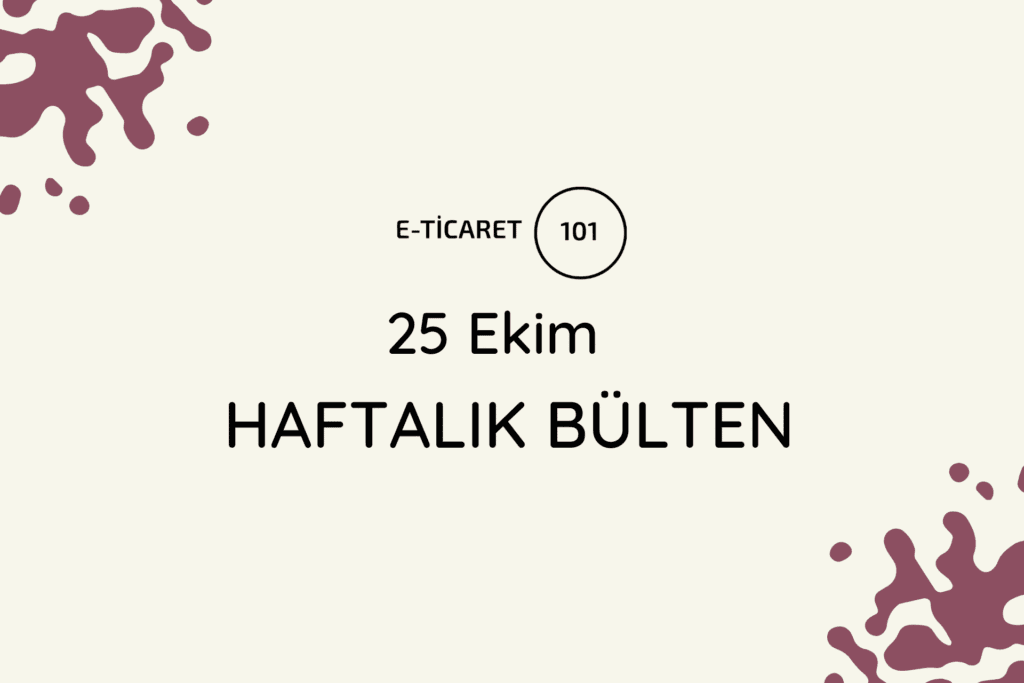 25 ekim haftalık bülten